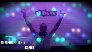 Dj Mehmet Tekin  Baboli Yükseklerden Gel  Official Video  2024 [upl. by Teyut]