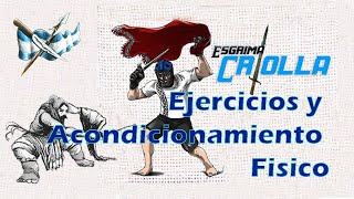 Ejercicios y acondicionamiento físico de la Esgrima Criolla [upl. by Theran]