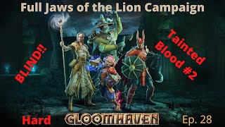 Tainted Blood 2nd Attempt  Gloomhaven Jaws of the Lion  Episode 28 [upl. by Llenej]