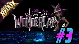 Tiny Tinas Wonderlands Redux Spellshot Playthrough Highlights 3 Ahoy [upl. by Wilhelm]