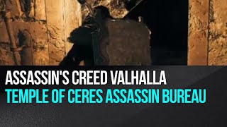 Assassins Creed Valhalla  Temple of Ceres Assassin Bureau [upl. by Haram]