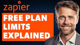 Zapier Free Plan Limits Explained Full 2024 Guide [upl. by Shayne]