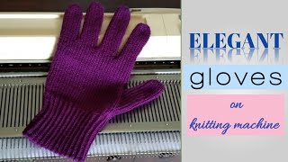 how to knit gloves on knitting machine  Machine Knitting Projects  knit360 [upl. by Anegal]