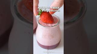 POSTRE de FRESA en vasitos con 4 Ingredientes 🍓 POSTRE SIN HORNO [upl. by Sreip741]