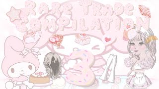 ♥ Rare Trade Compilation for MSP May  July 2024 ♥ [upl. by Emirej]