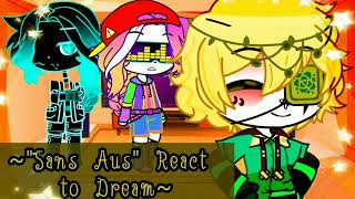 quotSans Ausquot React To Dream meh Au Pt2 READ DESC PLS [upl. by Clovis489]