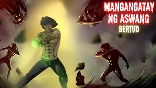 MANGANGATAY NG ASWANG True Story [upl. by Alphard]