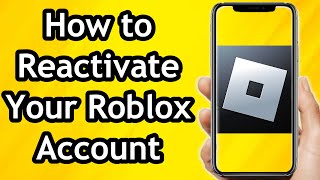 How To Reactivate Your Roblox Account In 2024  Full Guide [upl. by Hughes485]