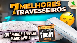 TOP 7 MELHOR TRAVESSEIRO 2024 Melhores Travesseiros Custo Benefício NASA Cervical e Ajustável 💤 [upl. by Assilla]