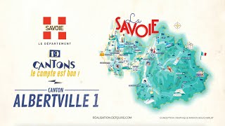 « La Savoie en 19 cantons le compte est bon »  Nouvel épisode sur le canton d’Albertville 1 [upl. by Bedwell854]