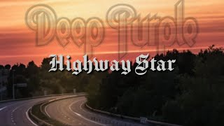 Deep Purple  Highway StarLyrics [upl. by Aikemat]