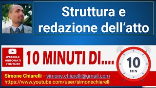 10 minuti di quotstruttura e redazione di un atto amministrativoquot [upl. by Nawuj]