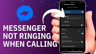 Messenger Not Ringing When Calling How To Fix Messenger Ringtone [upl. by Losyram]