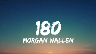 Morgan Wallen  180 Lifestyle lyrics [upl. by Hadeis]