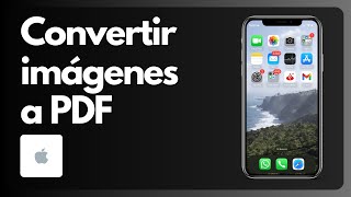 Cómo convertir imágenes a PDF en iPhone Guía completa [upl. by Baer]