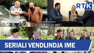 Seriali  Vendlindja Ime episodi 40 [upl. by Yrahcaz]