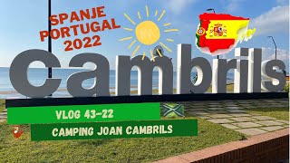 43e vlog 2022 Overwinteren SpanjePortugal Cambrils Camping Joan Costa Dorada overwinteren [upl. by Assillem8]