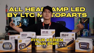 INI DIA ALL TYPE HEADLAMP LED LTC MOTOPART YANG DI BANDROL DENGAN HARGA DIBAWAH 300RBAN DAN PNP [upl. by Ettevol342]