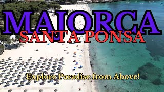 Aerial Footage of Majorca Santa Ponsa  Explore Paradise from Abovequot [upl. by Ferdy]