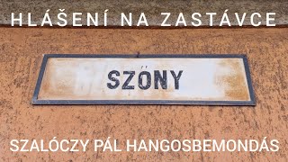 Hlášení  Hangosbemondás  Szőny Szalóczy Pál [upl. by Brodeur]