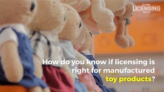 Why Licensing for Toy Manufacturers [upl. by Esdnil]