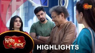 Dwitiyo Basanta  Highlights 06 Apr 2024 Full Ep FREE on SUN NXT  Sun Bangla Serial [upl. by Hallee]