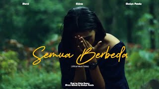 SEMUA BERBEDA  Shinta  Dierzi  SheLyn Punda Music Video [upl. by Nauqram]