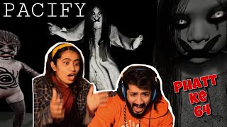 PACIFY HORROR GAME HIGHLIGHTS  PHATT KE 64 [upl. by Berlin]