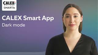 Calex Smart App  Dark Mode Feature ENG [upl. by Ecinad]