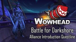 Battle for Darkshore  Alliance Introduction Questline [upl. by Eelahc]