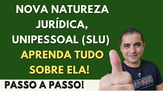 Abertura de Empresa UNIPESSOAL PASSO A PASSO CNPJ SLU [upl. by Nabatse]