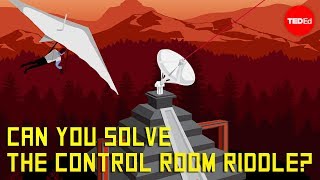 Can you solve the control room riddle  Dennis Shasha [upl. by Eillek]