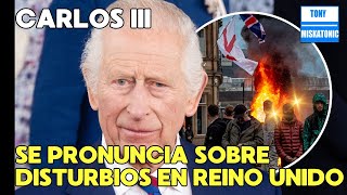 CARLOS III SE PRONUNCIA SOBRE DISTURBIOS EN REINO UNIDO ALBERT Y CHARLENE HABLAN SOBRE SU ROMANCE [upl. by Jeu]