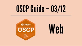 OSCP Guide 0312 – Web [upl. by Anahc]