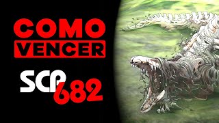 COMO VENCER SCP682 [upl. by Clance436]