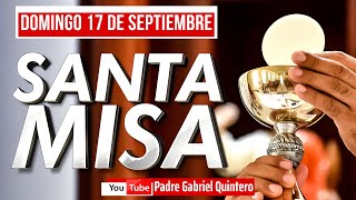 ⛪ Santa Misa de hoy domingo 17 de septiembre de 2023 ✅ MISA DE HOY Y EUCARISTÍA DOMINICAL EN VIVO [upl. by Lav]