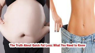 the truth about quick Fat loss what you need to know [upl. by Py959]