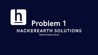 Problem 1  Favourite Singer  HackerEarth Solution  Problem Solving  Python Practice series [upl. by Araz674]