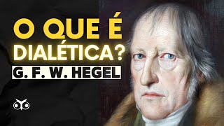 Dialética hegeliana o que é dialética para Hegel [upl. by Anikahs]