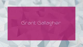 Grant Gallagher  appearance [upl. by Lockhart]