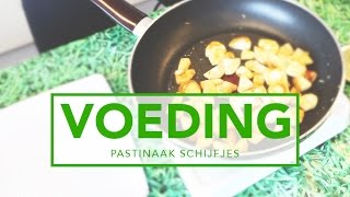 Pastinaak Schijfjes  Voeding  Workoutsquadnl [upl. by Rheingold]