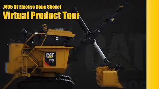 Cat® 7495 HF Electric Rope Shovel Virtual Product Tour [upl. by Osgood928]