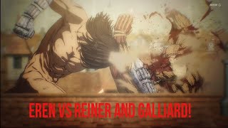 Eren vs Armored and Jaw Titan Reiner and Galliard [upl. by Buchheim]