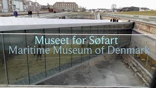 Museet for Søfart  Maritime Museum of Denmark  Søfartsmuseum [upl. by Daphie953]