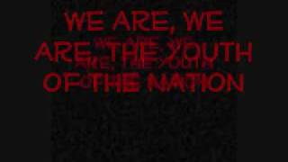 Youth of the Nation Lyrics [upl. by Landmeier669]