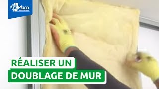 Comment réaliser un doublage de mur avec Placo® [upl. by Akemal]