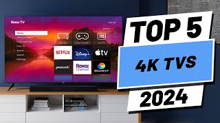 Top 5 BEST 4K TVs in 2024 [upl. by Rustin161]