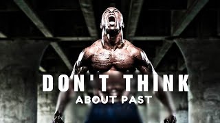 Dont think about past  Powerful motivational video [upl. by Tonneson]