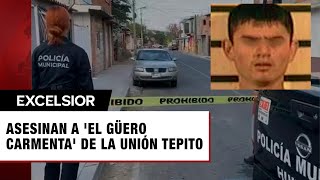 El Güero Carmenta de la Unión Tepito el ejecutado en Querétaro [upl. by Enoitna887]