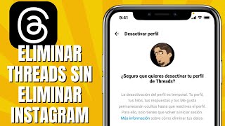 Cómo ELIMINAR THREADS Sin Eliminar INSTAGRAM [upl. by Curnin999]